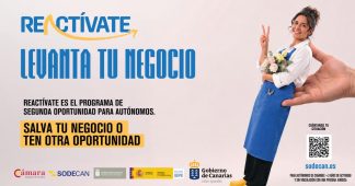La Cámara de Gran Canaria se integra en la red especializada del programa “REACTÍVATE: Programa Segunda Oportunidad para Autónomos”
