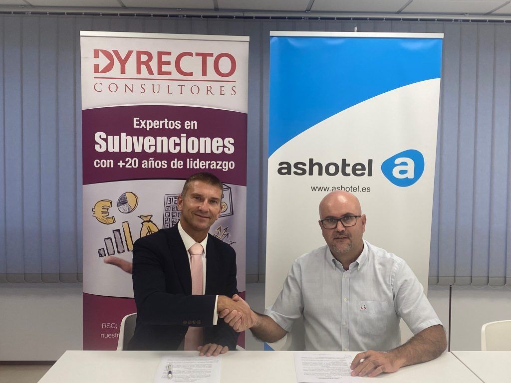 Ashotel y Dyrecto Consultores renuevan su colaboración para asesorar a empresas hoteleras en materia de subvenciones