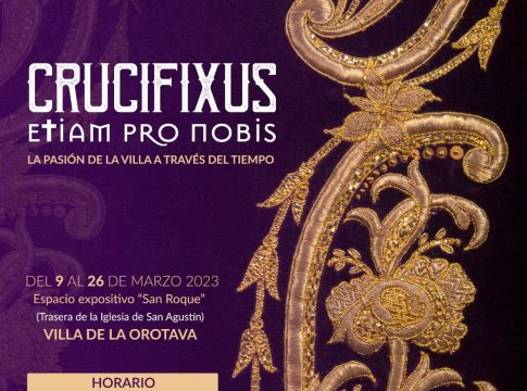 <strong>La Villa acoge la exposición Crucifixus etiam pro nobis</strong>
