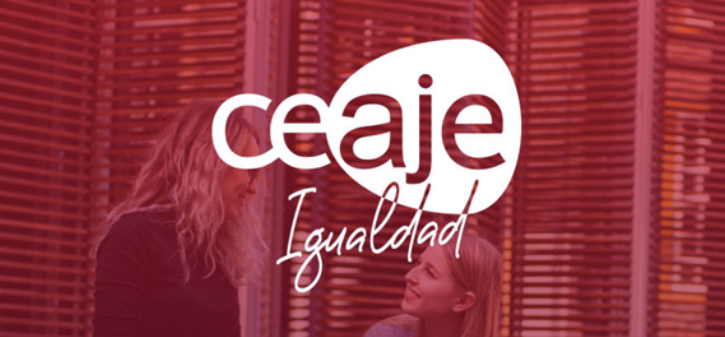 <strong>Nace “CEAJE Igualdad”, la nueva comisión impulsada por los jóvenes empresarios para potenciar el talento femenino</strong>