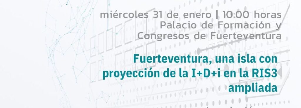 Vuelven los Desayunos Tecnológicos con una ponencia sobre las oportunidades en I+D+i en Fuerteventura
