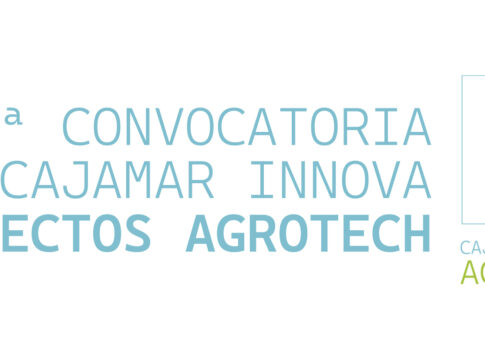 Cajamar Innova Agrotech busca proyectos emprendedores en la aplicación de nuevas tecnologías a la producción de alimentos