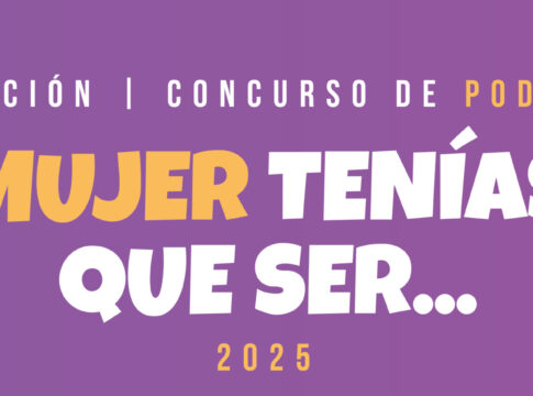 Se abre el plazo para participar en el II Concurso de Podcast "Mujer tenías que ser…"