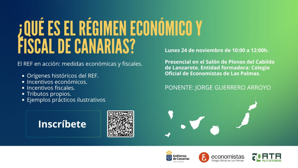 ATA y el Gobierno de Canarias celebran tres jornadas formativas para dar a conocer el Régimen Económico y Fiscal de Canarias (REF)
