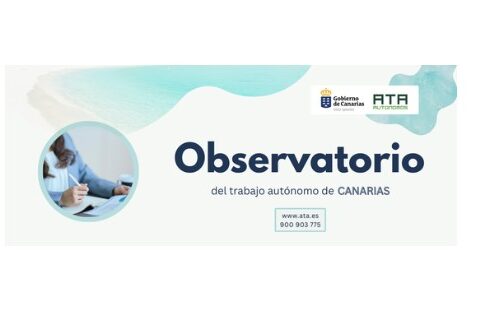 El Gobierno de Canarias y ATA lanzan el Observatorio del Trabajo Autónomo de Canarias para radiografiar la realidad de los más de 146.000autónomos de las Islas